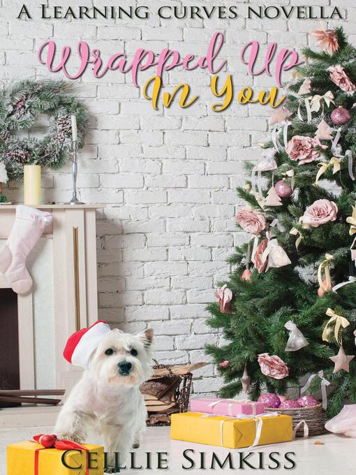 Title details for Wrapped Up In You by Ceillie Simkiss - Available